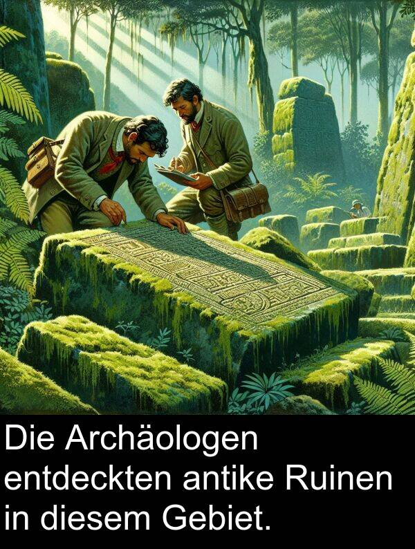Ruinen: Die Archäologen entdeckten antike Ruinen in diesem Gebiet.