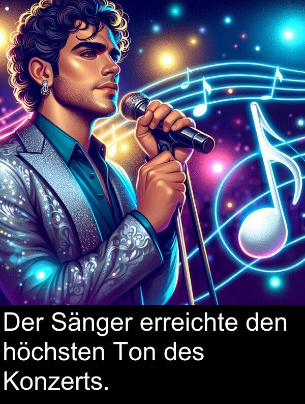 Sänger: Der Sänger erreichte den höchsten Ton des Konzerts.