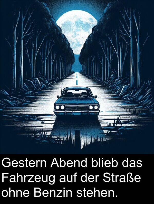 Fahrzeug: Gestern Abend blieb das Fahrzeug auf der Straße ohne Benzin stehen.