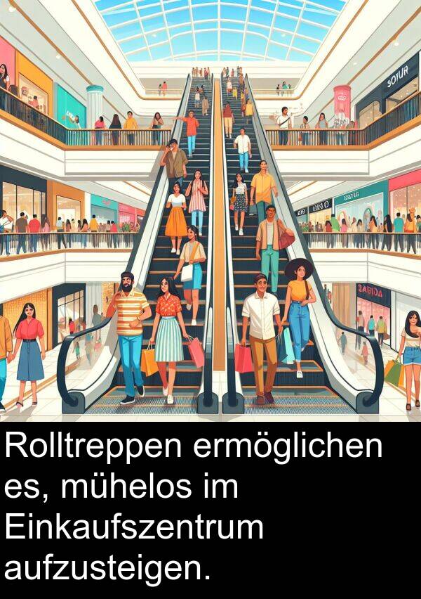 aufzusteigen: Rolltreppen ermöglichen es, mühelos im Einkaufszentrum aufzusteigen.