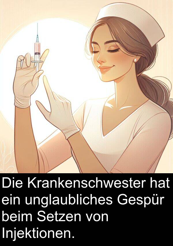 Gespür: Die Krankenschwester hat ein unglaubliches Gespür beim Setzen von Injektionen.