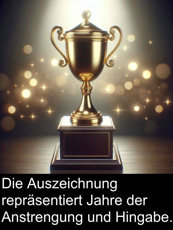 Auszeichnung: Die Auszeichnung repräsentiert Jahre der Anstrengung und Hingabe.