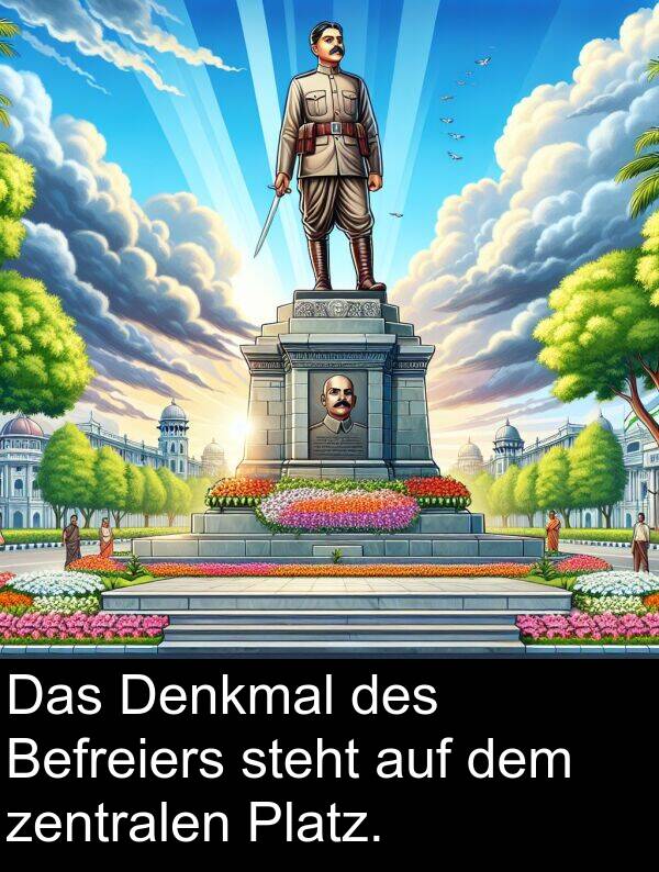 Denkmal: Das Denkmal des Befreiers steht auf dem zentralen Platz.