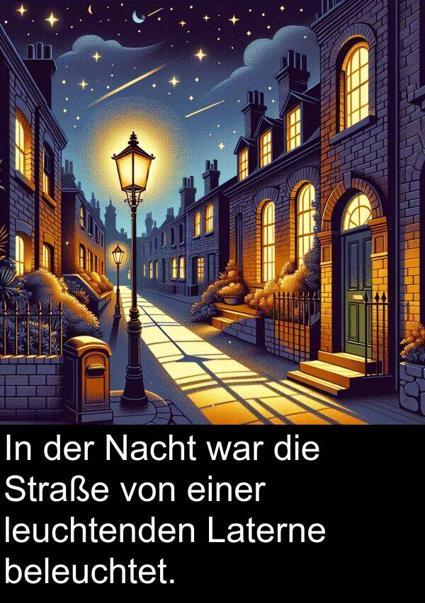 Straße: In der Nacht war die Straße von einer leuchtenden Laterne beleuchtet.