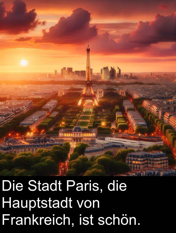 Frankreich: Die Stadt Paris, die Hauptstadt von Frankreich, ist schön.