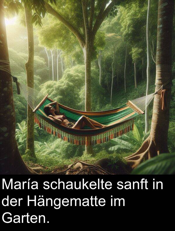 sanft: María schaukelte sanft in der Hängematte im Garten.