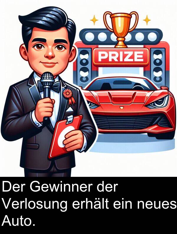 Gewinner: Der Gewinner der Verlosung erhält ein neues Auto.