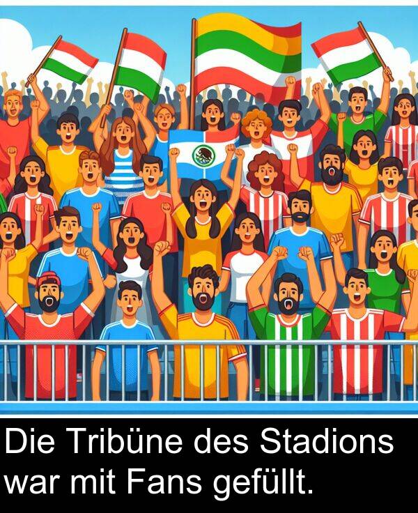 war: Die Tribüne des Stadions war mit Fans gefüllt.
