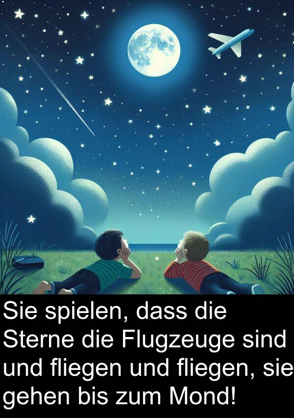 Flugzeuge: Sie spielen, dass die Sterne die Flugzeuge sind und fliegen und fliegen, sie gehen bis zum Mond!