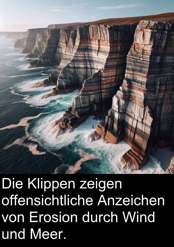 Wind: Die Klippen zeigen offensichtliche Anzeichen von Erosion durch Wind und Meer.