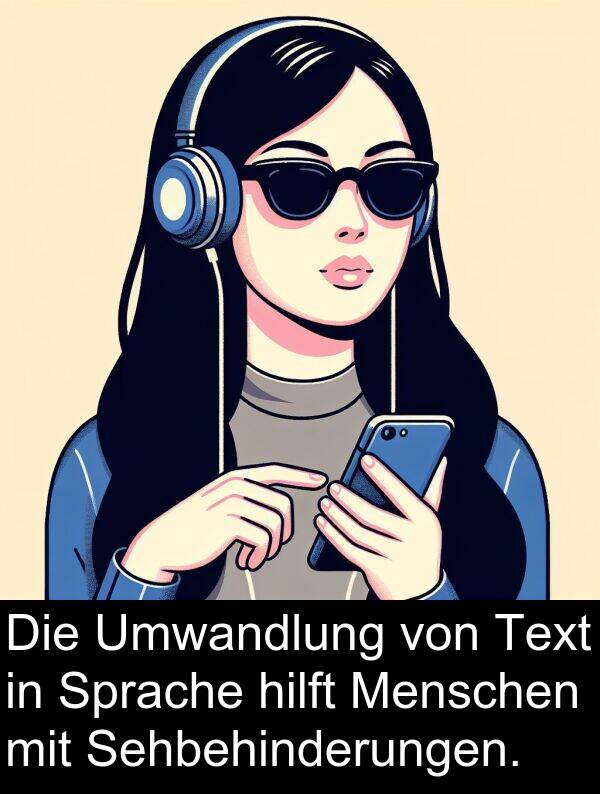 Menschen: Die Umwandlung von Text in Sprache hilft Menschen mit Sehbehinderungen.