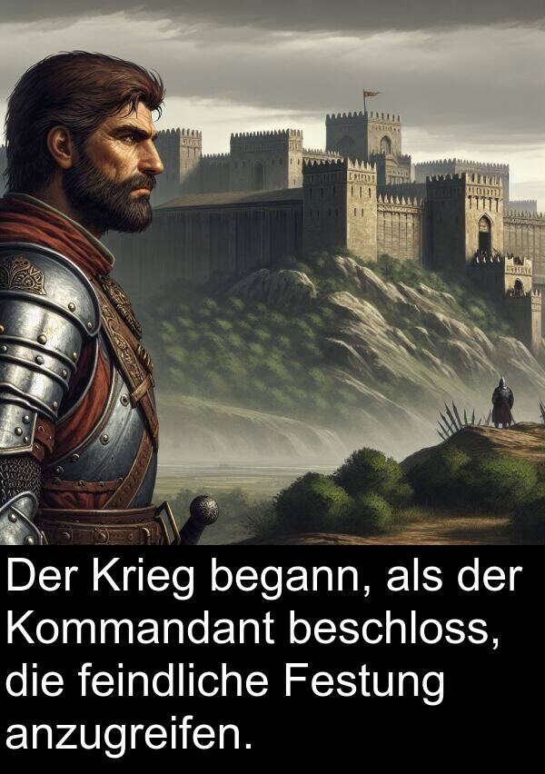 feindliche: Der Krieg begann, als der Kommandant beschloss, die feindliche Festung anzugreifen.