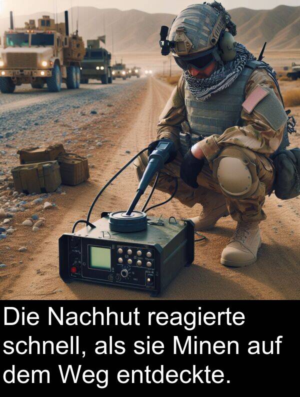 Minen: Die Nachhut reagierte schnell, als sie Minen auf dem Weg entdeckte.