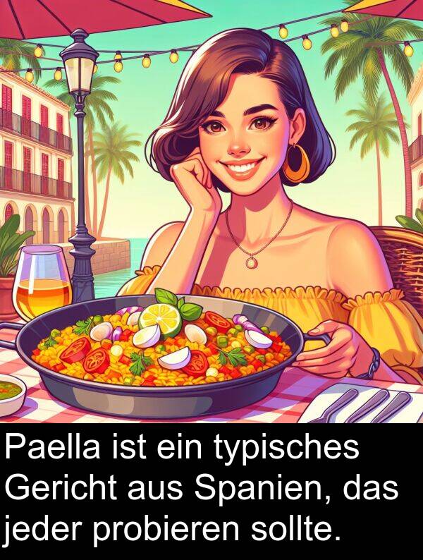 Spanien: Paella ist ein typisches Gericht aus Spanien, das jeder probieren sollte.