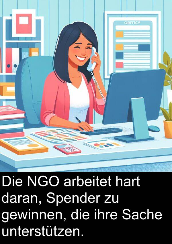 daran: Die NGO arbeitet hart daran, Spender zu gewinnen, die ihre Sache unterstützen.