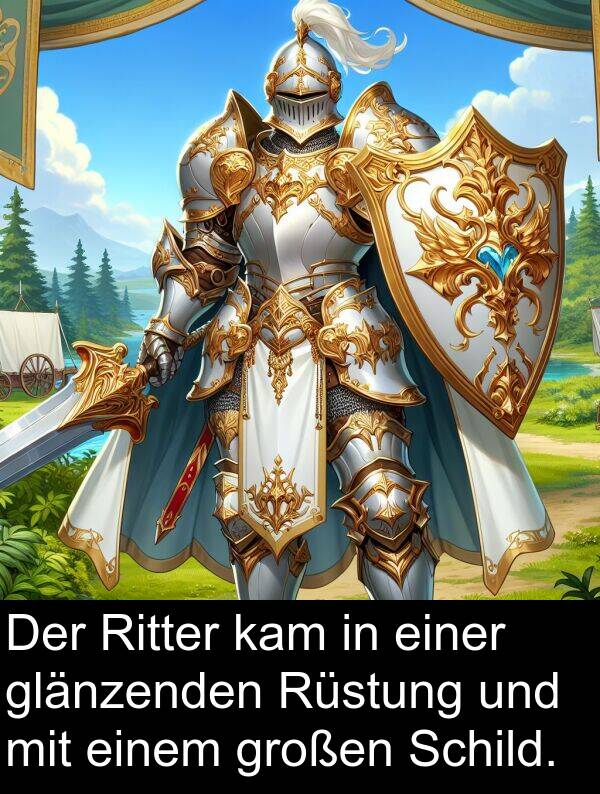 Rüstung: Der Ritter kam in einer glänzenden Rüstung und mit einem großen Schild.