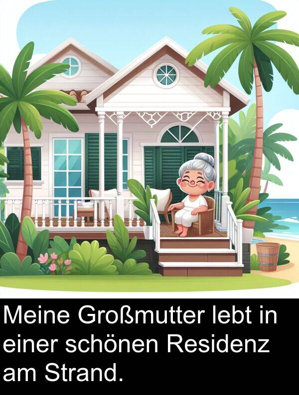 Residenz: Meine Großmutter lebt in einer schönen Residenz am Strand.