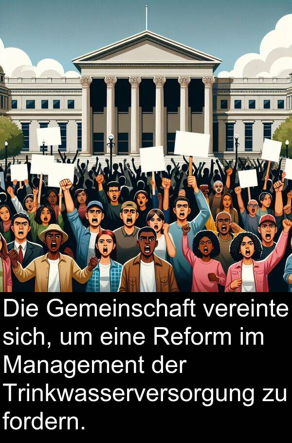 Management: Die Gemeinschaft vereinte sich, um eine Reform im Management der Trinkwasserversorgung zu fordern.