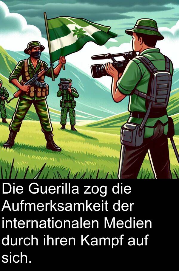 ihren: Die Guerilla zog die Aufmerksamkeit der internationalen Medien durch ihren Kampf auf sich.