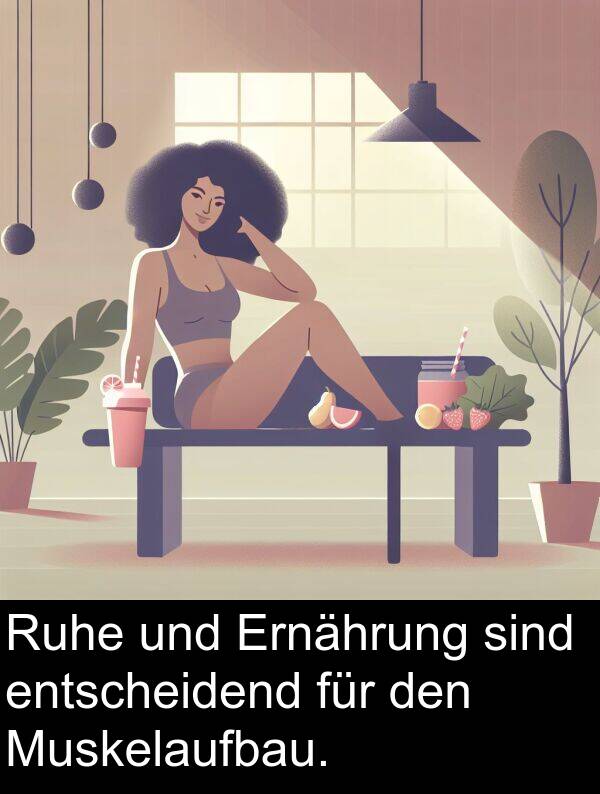 Ruhe: Ruhe und Ernährung sind entscheidend für den Muskelaufbau.