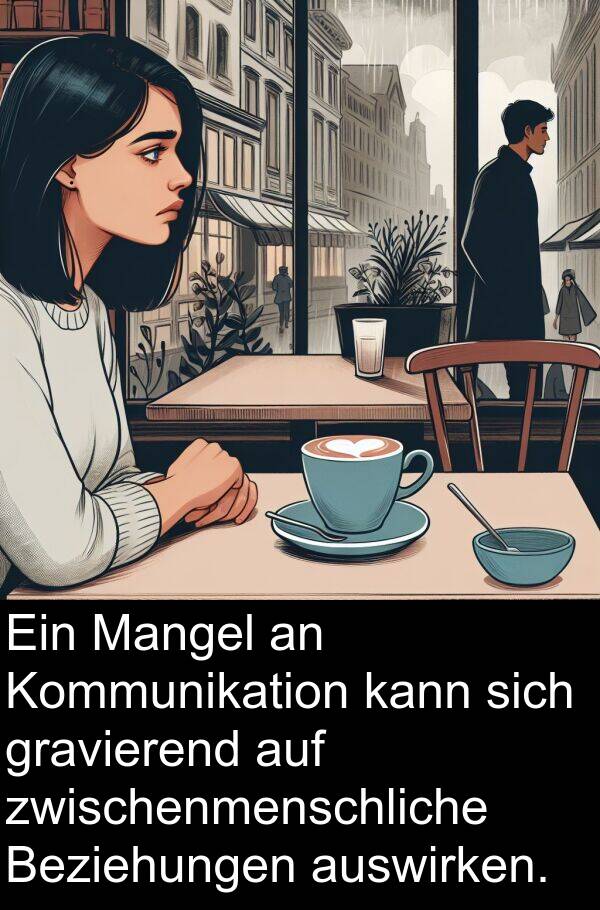 Mangel: Ein Mangel an Kommunikation kann sich gravierend auf zwischenmenschliche Beziehungen auswirken.