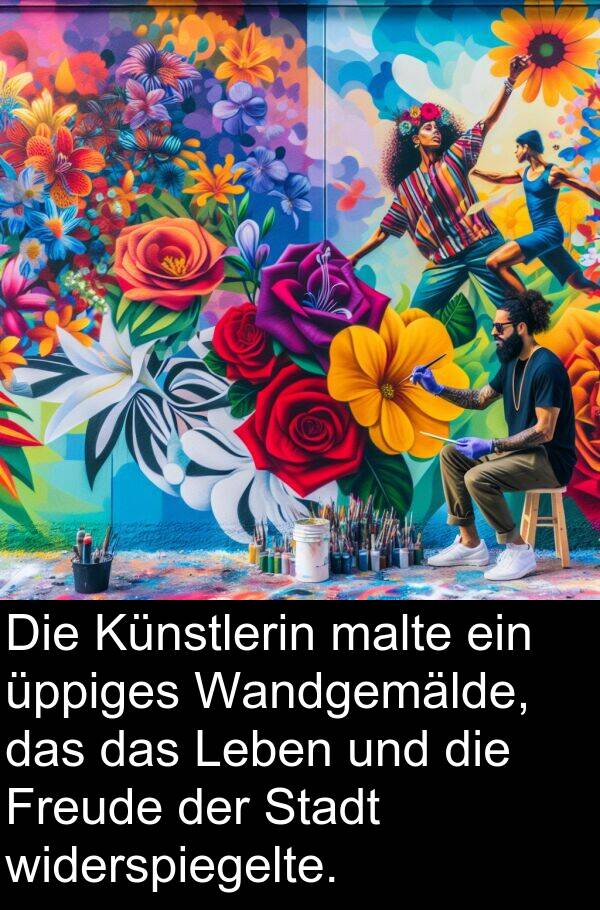 malte: Die Künstlerin malte ein üppiges Wandgemälde, das das Leben und die Freude der Stadt widerspiegelte.