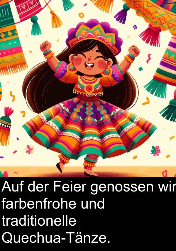 farbenfrohe: Auf der Feier genossen wir farbenfrohe und traditionelle Quechua-Tänze.