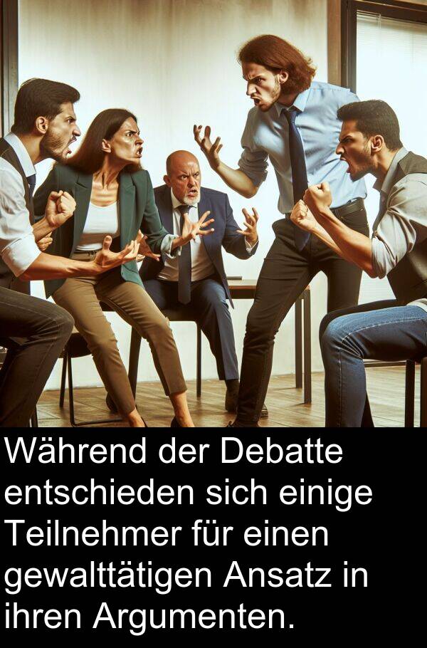 Debatte: Während der Debatte entschieden sich einige Teilnehmer für einen gewalttätigen Ansatz in ihren Argumenten.