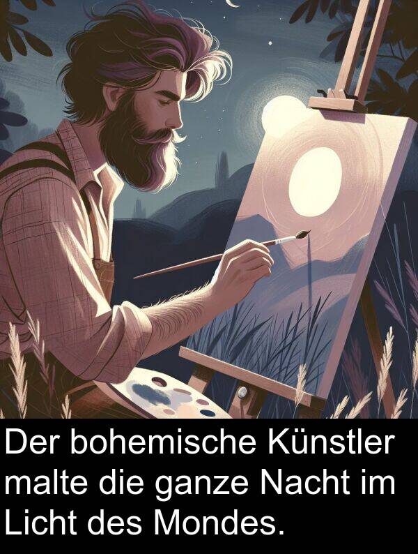 malte: Der bohemische Künstler malte die ganze Nacht im Licht des Mondes.