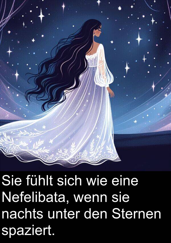 unter: Sie fühlt sich wie eine Nefelibata, wenn sie nachts unter den Sternen spaziert.