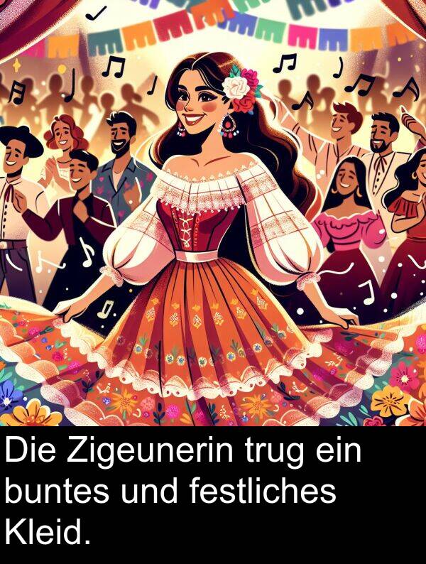 festliches: Die Zigeunerin trug ein buntes und festliches Kleid.