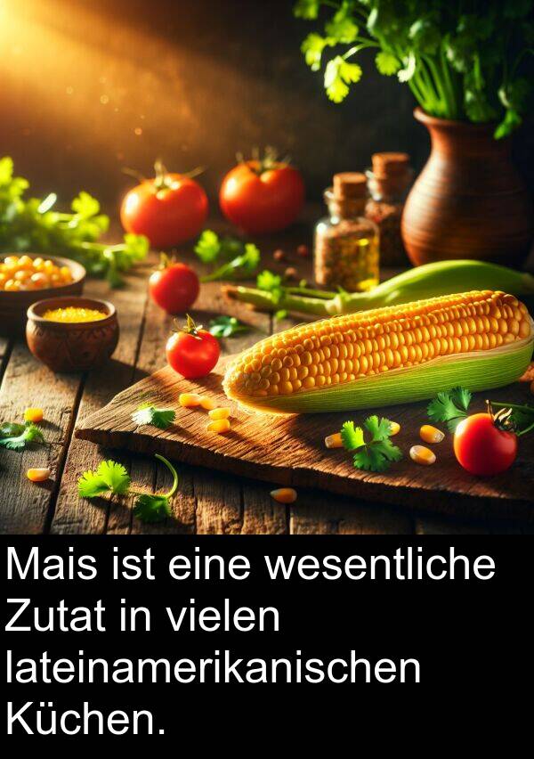 Zutat: Mais ist eine wesentliche Zutat in vielen lateinamerikanischen Küchen.