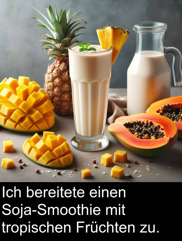 Früchten: Ich bereitete einen Soja-Smoothie mit tropischen Früchten zu.