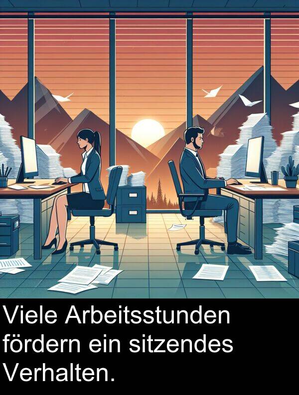 Arbeitsstunden: Viele Arbeitsstunden fördern ein sitzendes Verhalten.