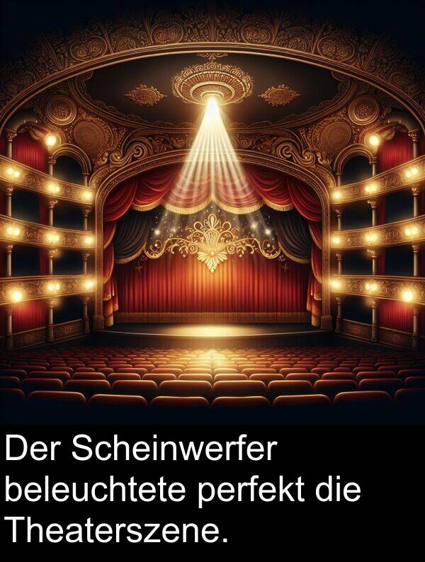 Scheinwerfer: Der Scheinwerfer beleuchtete perfekt die Theaterszene.