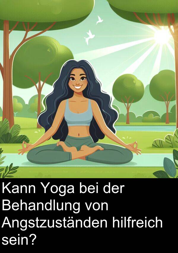 bei: Kann Yoga bei der Behandlung von Angstzuständen hilfreich sein?