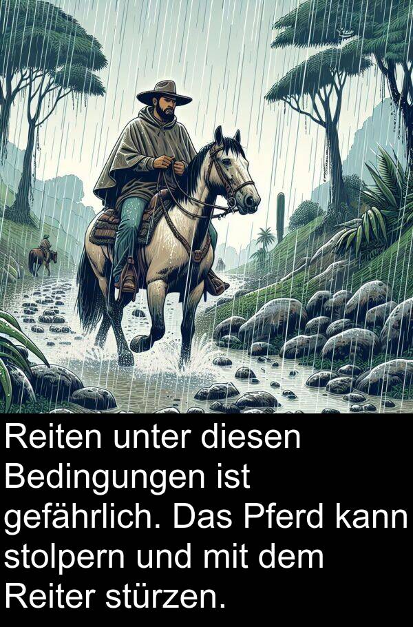 unter: Reiten unter diesen Bedingungen ist gefährlich. Das Pferd kann stolpern und mit dem Reiter stürzen.