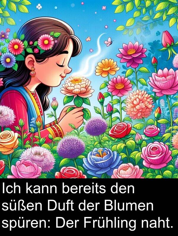 Frühling: Ich kann bereits den süßen Duft der Blumen spüren: Der Frühling naht.