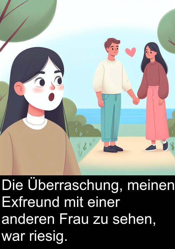 Frau: Die Überraschung, meinen Exfreund mit einer anderen Frau zu sehen, war riesig.