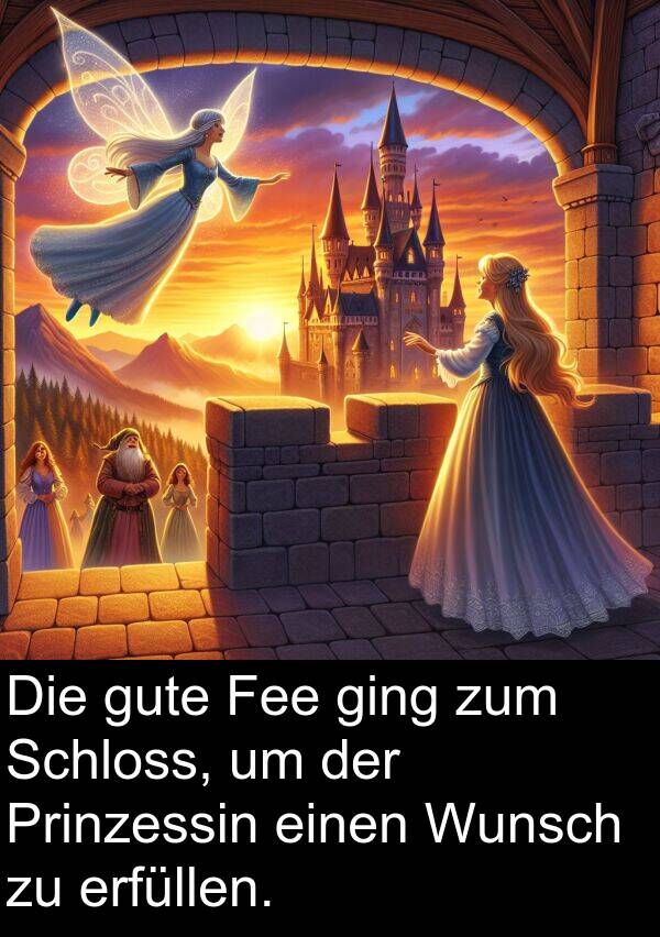 Fee: Die gute Fee ging zum Schloss, um der Prinzessin einen Wunsch zu erfüllen.