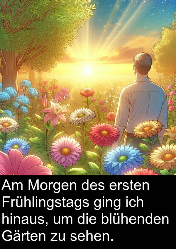 Frühlingstags: Am Morgen des ersten Frühlingstags ging ich hinaus, um die blühenden Gärten zu sehen.
