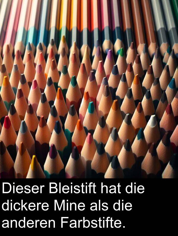Farbstifte: Dieser Bleistift hat die dickere Mine als die anderen Farbstifte.