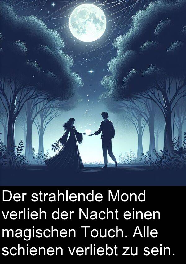 Touch: Der strahlende Mond verlieh der Nacht einen magischen Touch. Alle schienen verliebt zu sein.