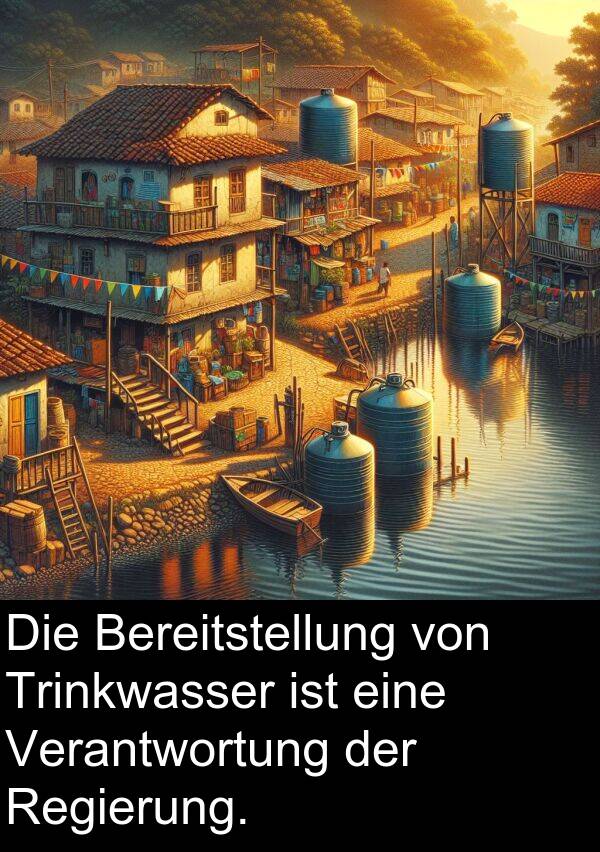 Regierung: Die Bereitstellung von Trinkwasser ist eine Verantwortung der Regierung.