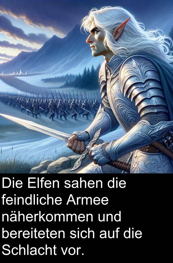 feindliche: Die Elfen sahen die feindliche Armee näherkommen und bereiteten sich auf die Schlacht vor.