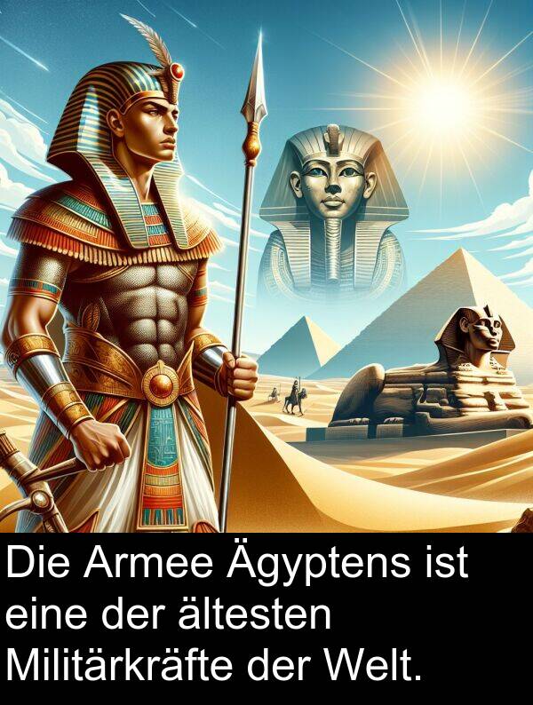 ältesten: Die Armee Ägyptens ist eine der ältesten Militärkräfte der Welt.