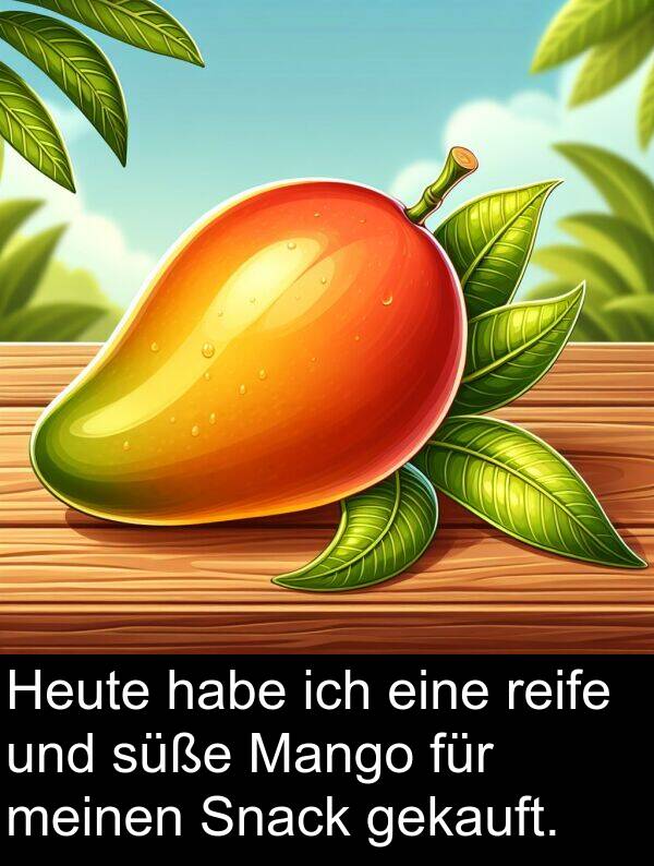 Snack: Heute habe ich eine reife und süße Mango für meinen Snack gekauft.