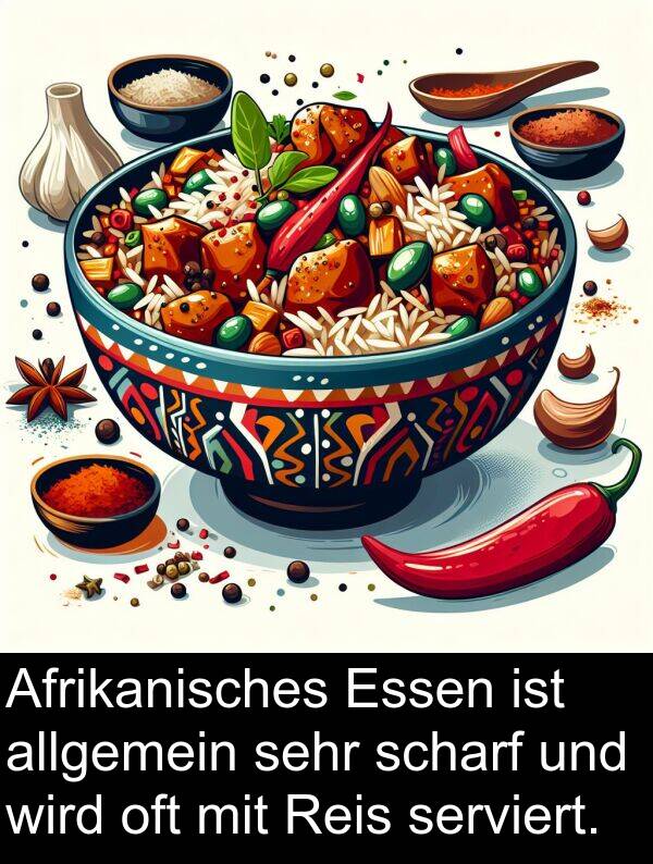 serviert: Afrikanisches Essen ist allgemein sehr scharf und wird oft mit Reis serviert.