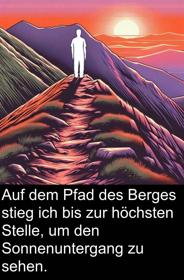 Sonnenuntergang: Auf dem Pfad des Berges stieg ich bis zur höchsten Stelle, um den Sonnenuntergang zu sehen.