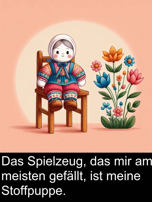 Spielzeug: Das Spielzeug, das mir am meisten gefällt, ist meine Stoffpuppe.